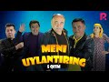 Meni uylantiring (o'zbek serial) | Мени уйлантиринг (узбек сериал) 5-qism