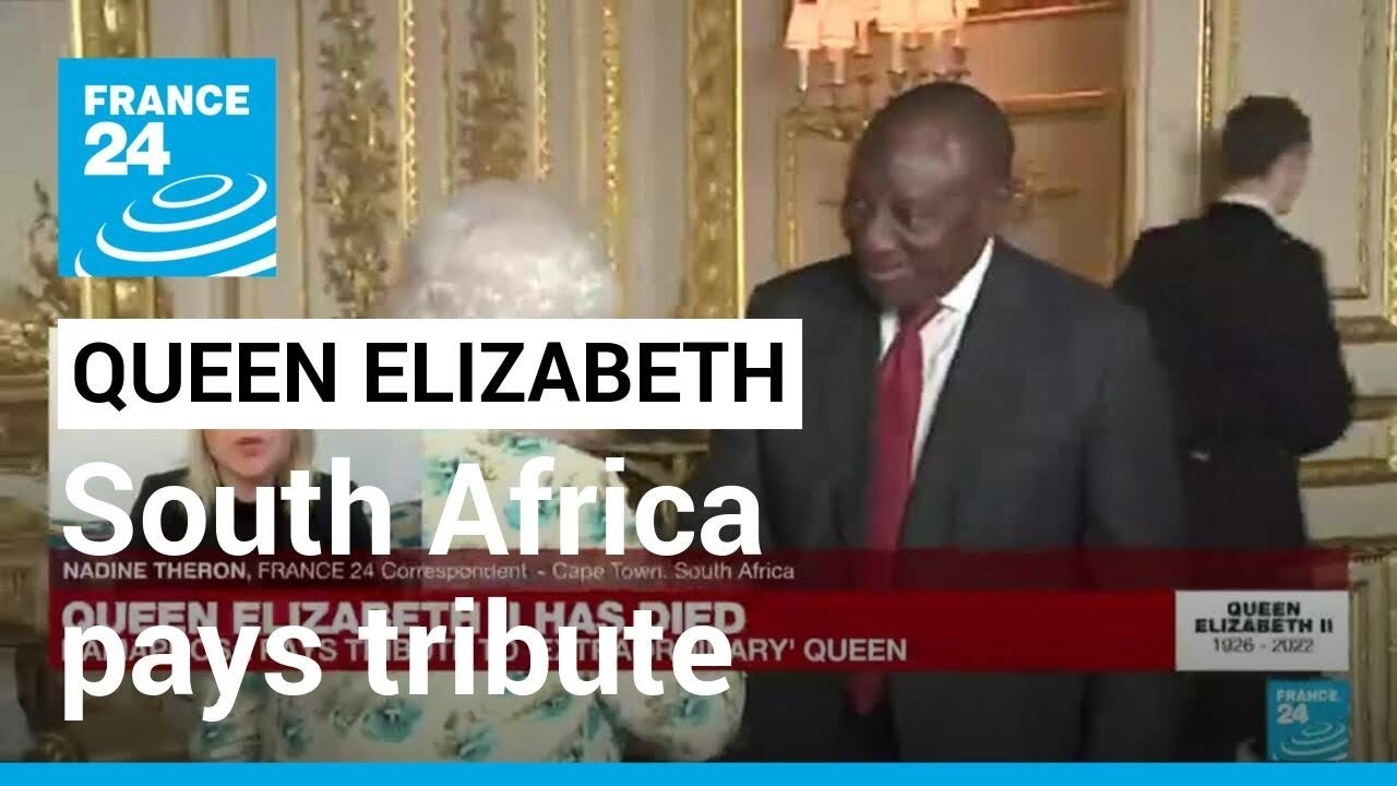 Queen Elizabeth has died: South Africa pays tribute to 'extraordinary' queen • FRANCE 24 English