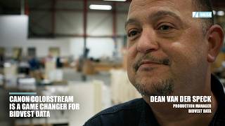 Canon Colorstream is a game changer for Bidvest Data · Dean Van Der Speck · Production Manager