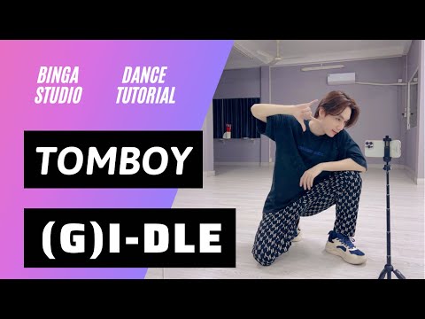 [HƯỚNG DẪN NHẢY/DANCE TUTORIAL] TOMBOY - (G)I-DLE by BinGa STUDIO | MIRRORED