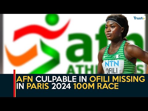 AFN Culpable In Ofili Missing In Paris 2024 100m Race - Investigative Committee | 360 Sports