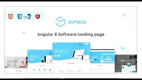Sofbox - Angular 8 Software SaaS Landing Page | Themeforest Templates