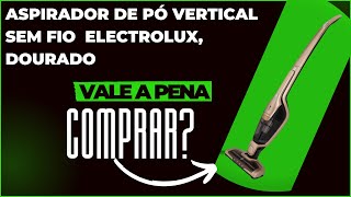 Aspirador de Pó Vertical sem Fio -  Electrolux - Aspirador 2 EM 1 by Análise ao Consumidor 155 views 3 months ago 2 minutes, 17 seconds