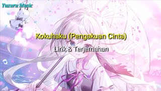 Lagu Jepang Kokuhaku (Pengakuan Cinta) [Lirik & Terjemahan]