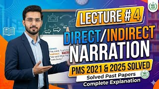 PMS 2021 &amp; 2025 Direct/Indirect Solved || Lecture # 4/4 on Narration| CSS, PMS, PPSC