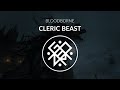 Bloodborne - Cleric Beast [Orchestral Arr. / Remake] (320 kbps)