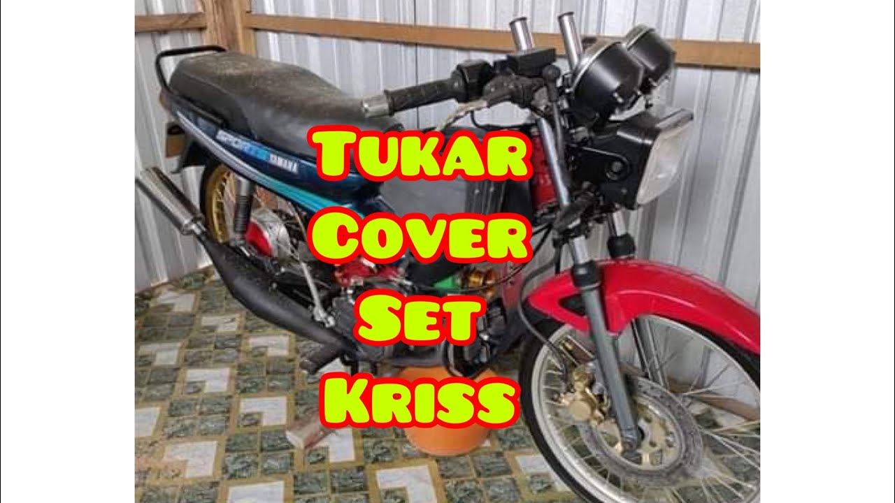 Kriss 100 Kriss 110 Tukar Cover Set Percuma Youtube