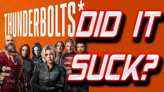 THUNDERBOLTS MOVIE REVIEW | Did It Suck? | Let's Talk Episode 97