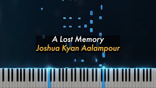 A Lost Memory | Joshua Kyan Aalampour
