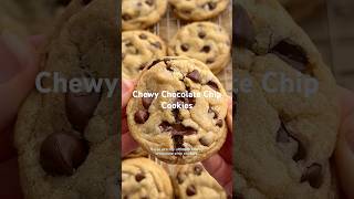 Chewy Chocolate Chip Cookies 🍪