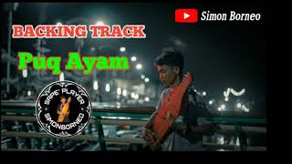 Backing Track  Puq Ayam By Simonborneo