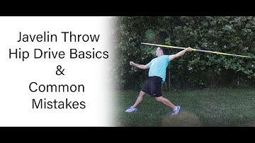 Javelin Hip Drive Basics & Mistakes