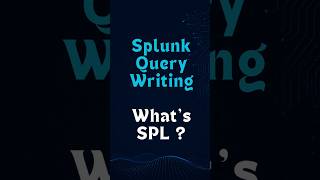 What is SPL Learn Splunk Search Processing Language -1