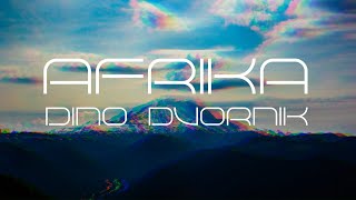 Miniatura de "Dino Dvornik - Afrika (Official lyric video)"