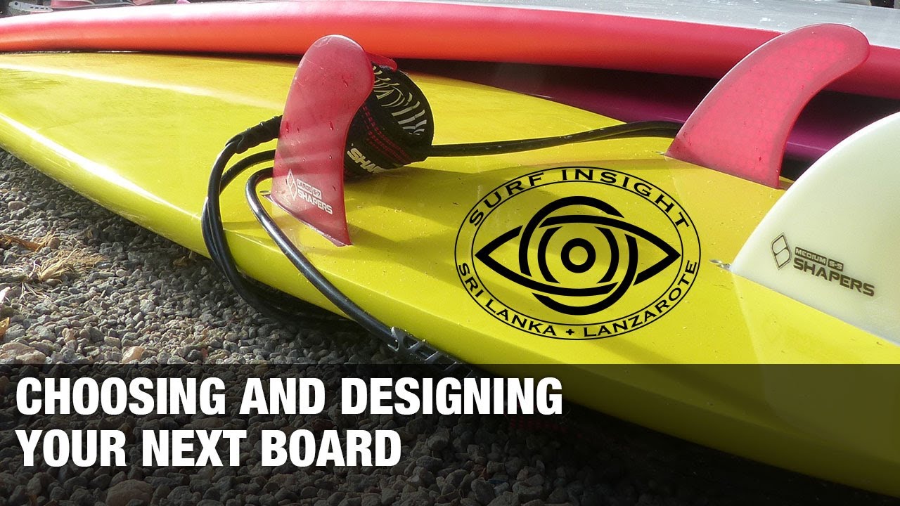 Surf Insight Lets design or choose your next board ? YouTube