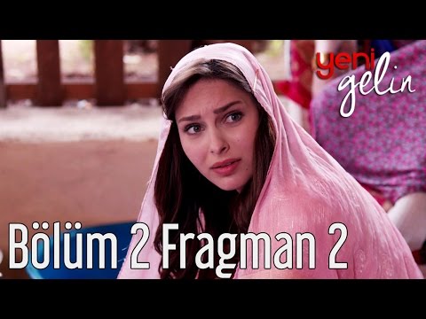 Yeni Gelin 2. Bölüm 2. Fragman