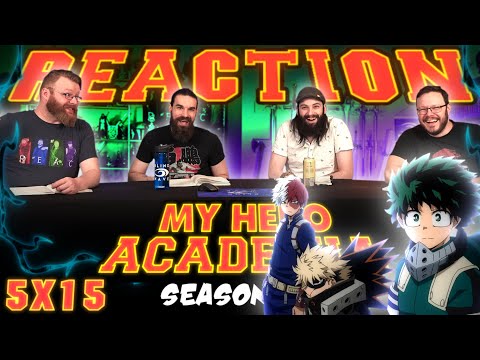 My Hero Academia 5x15 REACTION!! "One Thing at a Time"