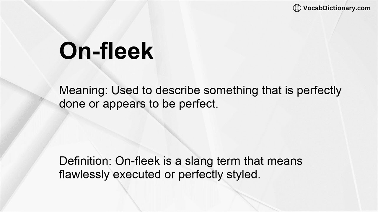On-fleek Meaning
