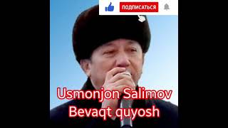 Usmonjon Salimov-Bevaqt quyosh. Beshariq