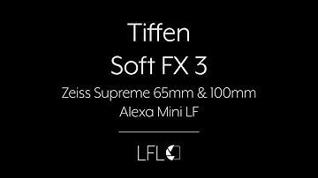 LFL | Tiffen Soft FX 3 | Filter Test