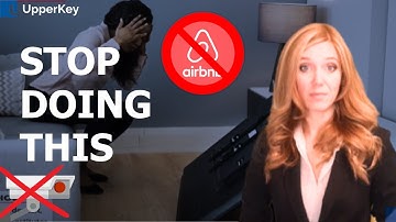 10 SHOCKING Airbnb Mistakes Hosts Make! And How to Avoid Them