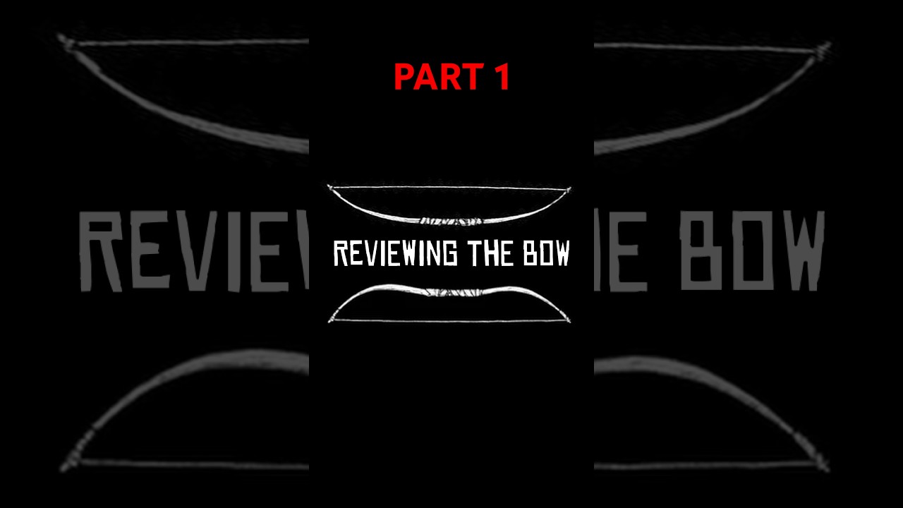 Обзор The Bow PT.1