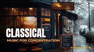 Classical Music for Concentration
