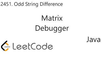 LeetCode 2451 | Odd String Difference | Matrix | Debugger | Java