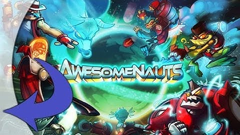 Revisiting - Awesomenauts