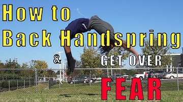How to Back Handspring: Tips to Get Over Fear!