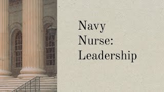 Navy Nurse: Leadership