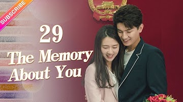 【ENG SUB】The Memory About You EP29︱Yang Xuwen, Xu Lingyue, Fu Xinbo