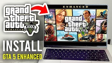 How To Download GTA 5 Enhanced - Full Guide