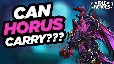 Idle Heroes - Can Horus Carry In SL 23+???