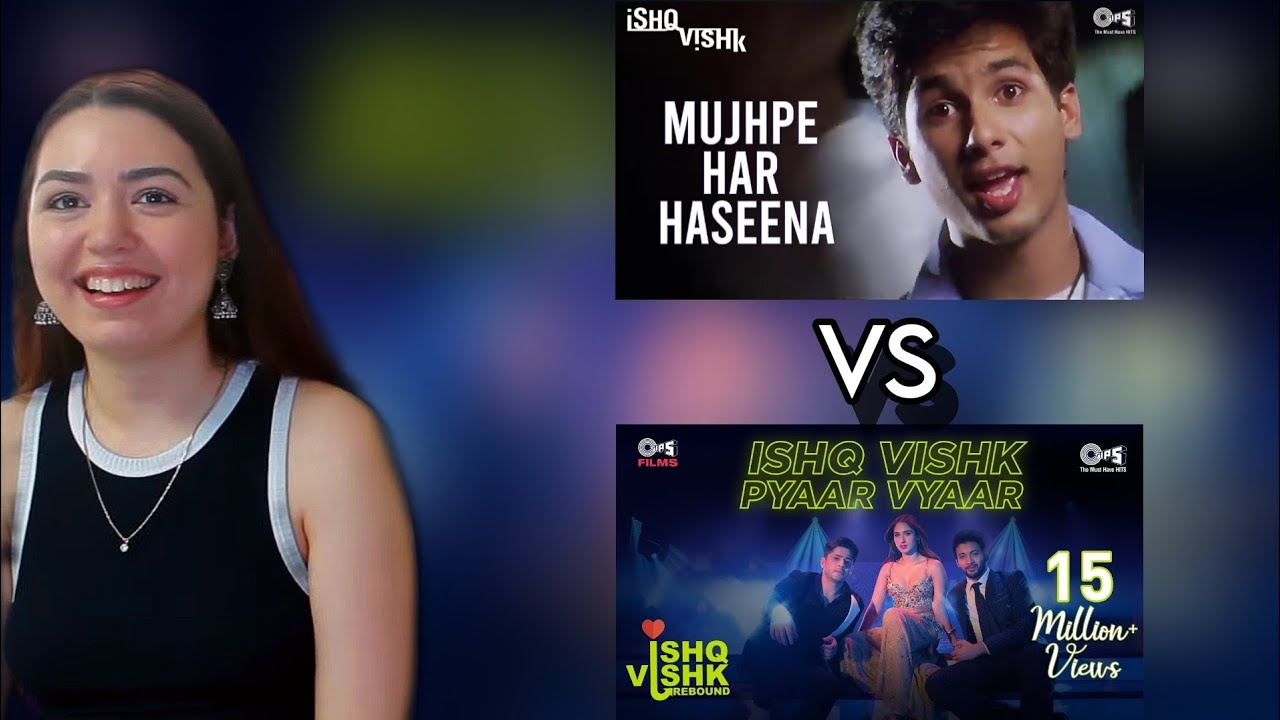 Оригинальный Ishq Vishk Pyaar Vyaar VS Remake Реакция | Шахид Капур, Амрита Рао, Рохит Сараф, Сон...