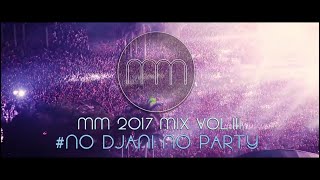 Mm - No Djani No Party Harmonika Mix 2017 Vol3 Reupload