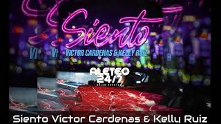 Victor Cardenas & Kelly Ruiz   Siento D J Alfi SRB RMX