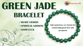 Discover the Enchanting World of Green Jade Bracelets | Remedywala