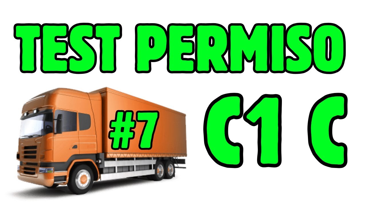 TEST7️⃣EXAMEN TEORICO Carnet de Conducir C 2025