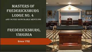 Masters of Fredericksburg Masonic Lodge No. 4, AF&amp;AM