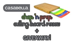 Casabella Chop 'n Prep Cutting Board Review + GIVEAWAY!