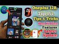 OnePlus 12R Oxygen OS 15 Update || Top 15 Tips and Tricks After Oxygen OS 15 Update