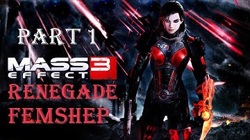 Mass Effect 3 [HD] Renegade FemShep Playthrough part 1 (The Reapers Have Arrived)