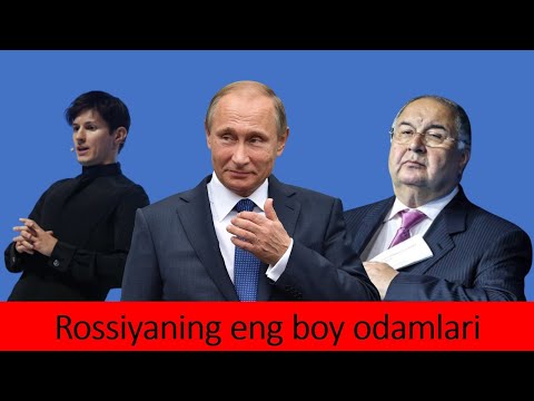 Video: Rossiyadagi eng boy odamlar - ular kimlar?