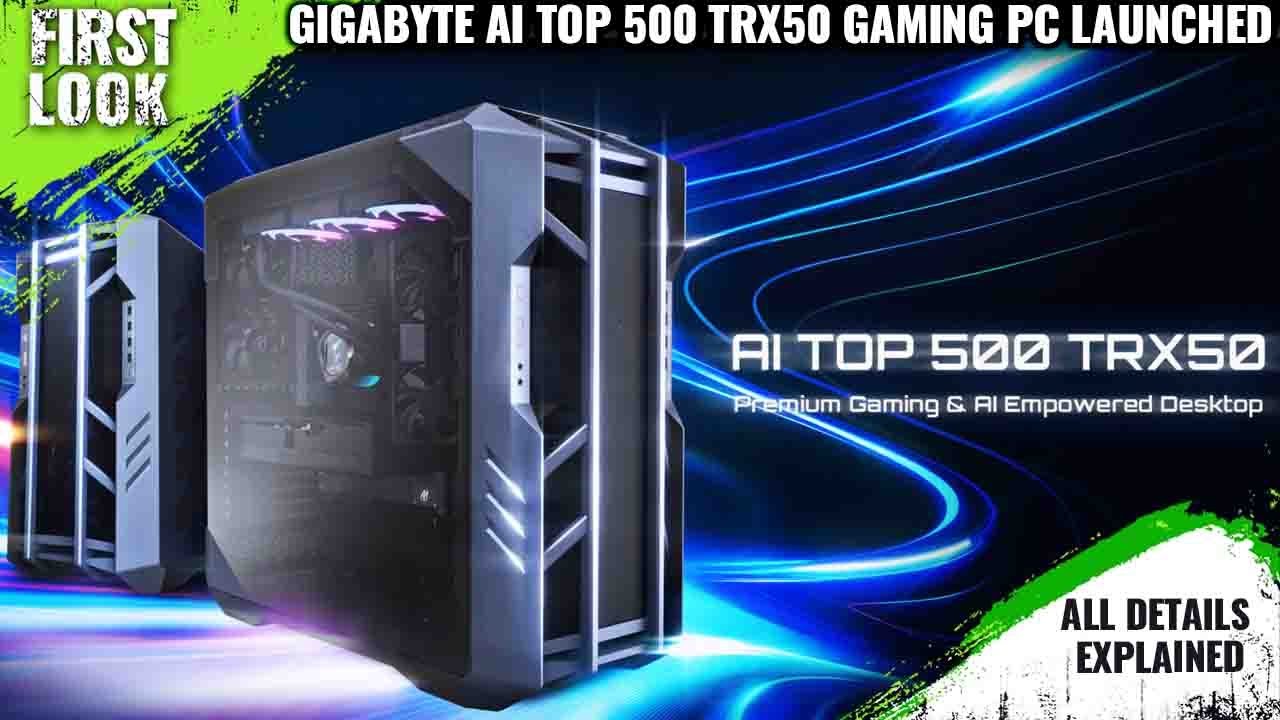 Gigabyte AI TOP 500 TRX50 Gaming PC Launched With Threadripper