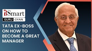 Guru Gyan: Tata ex-boss on how to become a great manager screenshot 5