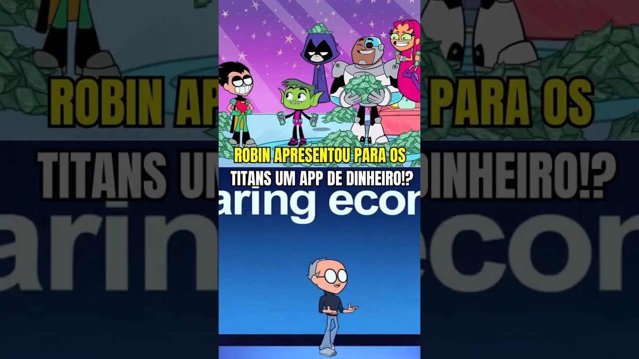 ROBIN APRESENTOU PARA OS  TITANS UM APP DE DINHEIRO #jovenstitãs #robin #ravena #shorts