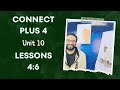 شرح كونكت بلس رابعة الوحدة العاشرة الدرس الرابع السادس Connect Plus 4 Unit 10 Lessons 4 6 