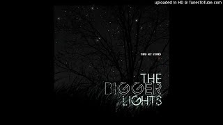 The Bigger Lights - Thieves We Are