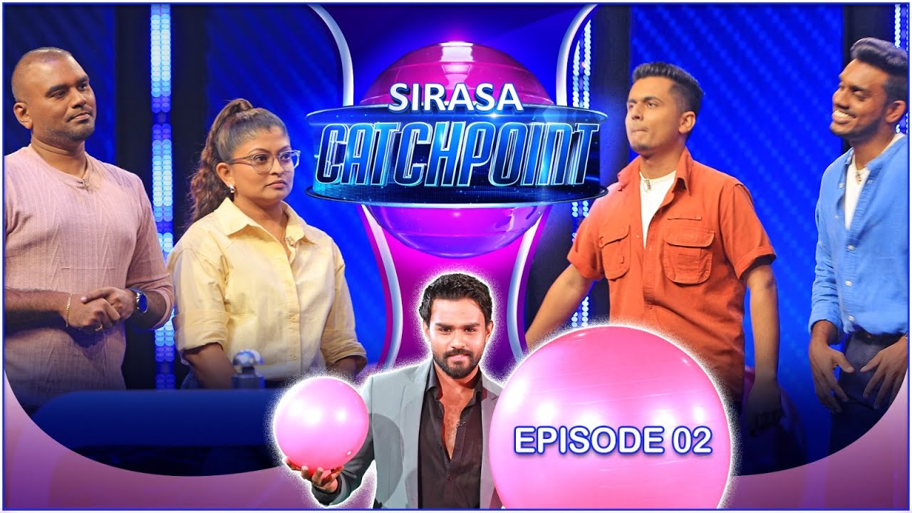 Sirasa Catchpoint Season I | Episode 02 | Solaman & Chivindya | Hansith & Thilina | Sirasa TV